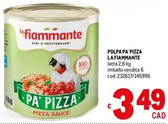 Metro POLPA PA' PIZZA LA FIAMMANTE latta 2,6 kg offerta