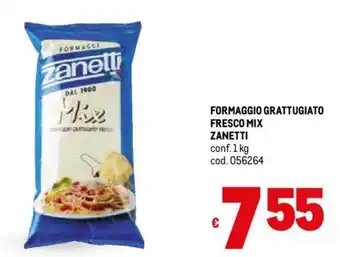 Metro FORMAGGIO GRATTUGIATO FRESCO MIX ZANETTI conf. 1 kg offerta