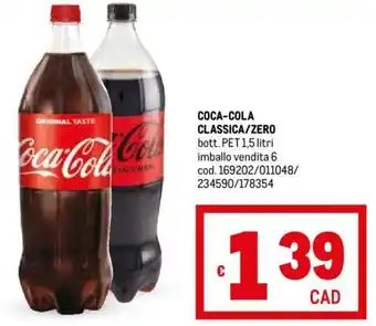 Metro COCA-COLA CLASSICA/ZERO bott. PET 1,5 litri offerta