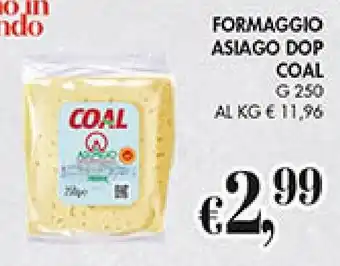 Coal FORMAGGIO ASIAGO DOP COAL g 250 offerta