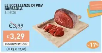 Prezzemolo e Vitale LE ECCELLENZE DI P&V BRESAOLA offerta