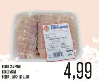 Supermercati Pasquale Prisco Pollo Campano Bocconcini Pollo E Tacchino offerta