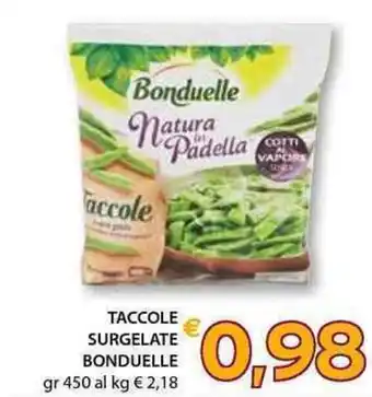 Mercatò Local Bonduelle Taccole Surgelate 450 gr offerta