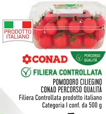 Conad POMODORO CILIEGINO CONAD PERCORSO QUALITÀ 500 g offerta