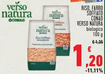 Conad RISO, FARRO SOFFIATO CONAD VERSO NATURA biologico 100 g offerta