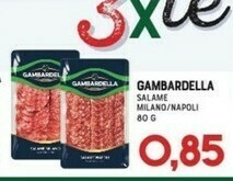 Gran Risparmio Gambardella salame milano offerta