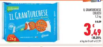 Conad IL GRANTURCHESE COLUSSI 1,2 kg offerta