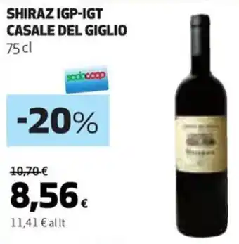 Coop SHIRAZ IGP-IGT CASALE DEL GIGLIO 75 cl offerta