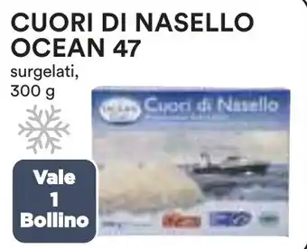 Coop CUORI DI NASELLO OCEAN 47 surgelati, 300 g offerta