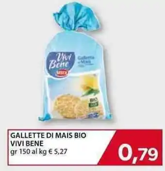 Mercatò Local Vivi Bene Gallette Di Mais Bio 150 gr offerta
