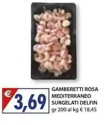 Gamberetti Rosa Mediterraneo Surgelati Delfin 200 gr