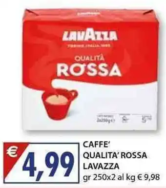 Mercatò Local Lavazza Caffè Qualità Rossa 250x2 gr offerta