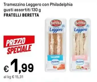 Iper La Grande Tramezzino Leggero con Philadelphia gusti assortiti 130 g FRATELLI BERETTA offerta