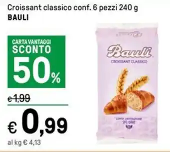 Iper La Grande Croissant classico conf. 6 pezzi 240 g BAULI offerta