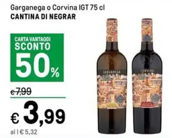 Iper La Grande Garganega o Corvina IGT 75 cl CANTINA DI NEGRAR offerta