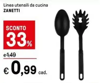 Iper La Grande Linea utensili da cucina ZANETTI offerta