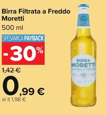 Carrefour Birra Filtrata a Freddo Moretti 500 ml offerta