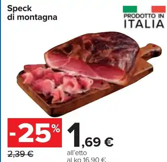 Carrefour Speck di montagna offerta