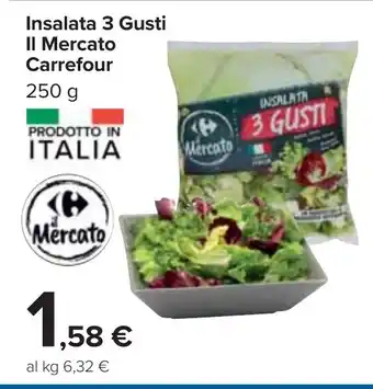 Carrefour Insalata 3 Gusti Il Mercato Carrefour 250 g offerta