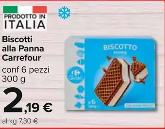 Carrefour Biscotti alla Panna Carrefour conf 6 pezzi 300 g offerta