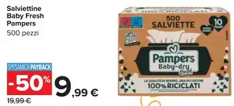 Carrefour Salviettine Baby Fresh Pampers 500 pezzi offerta