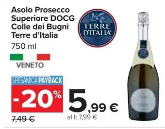 Carrefour Asolo Prosecco Superiore DOCG Colle dei Bugni Terre d'Italia 750 ml offerta