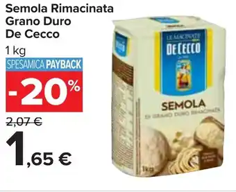 Carrefour Semola Rimacinata Grano Duro De Cecco 1 kg offerta