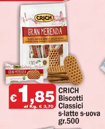 Primo Prezzo CRICH Biscotti Classici s-latte s-uova gr.500 offerta