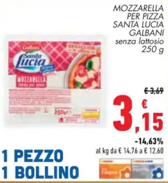 Conad Superstore MOZZARELLA PER PIZZA SANTA LUCIA GALBANI senza lattosio 250 g offerta