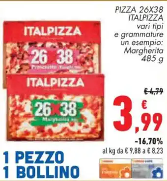 Conad Superstore PIZZA 26X38 ITALPIZZA vari tipi e grammature un esempio: Margherita 485 g offerta