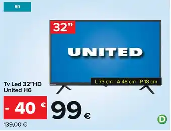 Carrefour Tv Led 32"HD United H6 offerta