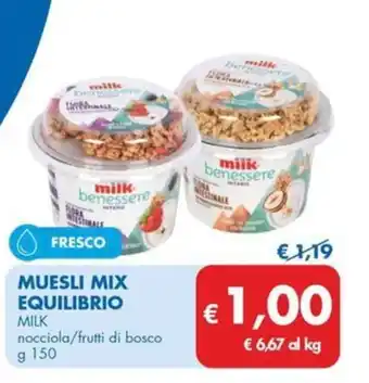 MD Discount MUESLI MIX EQUILIBRIO MILK nocciola/frutti di bosco g 150 offerta