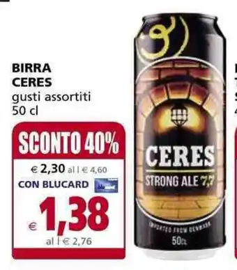 Il Gigante BIRRA CERES gusti assortiti 50 cl offerta