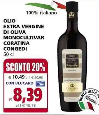 Il Gigante OLIO EXTRA VERGINE DI OLIVA MONOCULTIVAR CORATINA CONGEDI 50 cl offerta