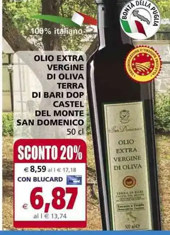 Il Gigante OLIO EXTRA VERGINE DI OLIVA TERRA DI BARI DOP CASTEL DEL MONTE SAN DOMENICO 50 cl offerta