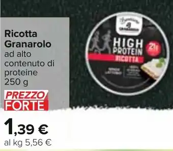 Carrefour Ricotta Granarolo ad alto contenuto di proteine 250 g offerta