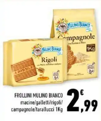 Conad FROLLINI MULINO BIANCO macine/galletti/rigoli/ campagnole/tarallucci 1Kg offerta