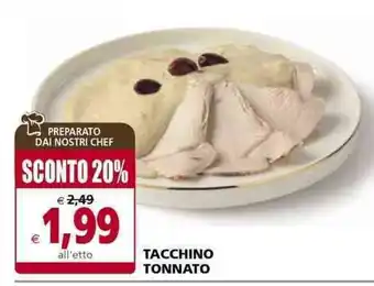Il Gigante TACCHINO TONNATO offerta