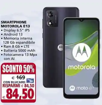 Il Gigante SMARTPHONE MOTOROLA E13 offerta