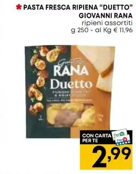 Panorama PASTA FRESCA RIPIENA "DUETTO" GIOVANNI RANA ripieni assortiti offerta