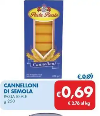 MD Discount CANNELLONI DI SEMOLA PASTA REALE g 250 offerta