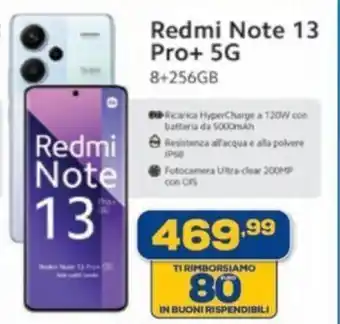 Euronics Redmi Note 13 Pro+ 5G offerta