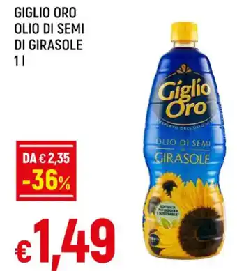 Famila GIGLIO ORO OLIO DI SEMI DI GIRASOLE 1 l offerta