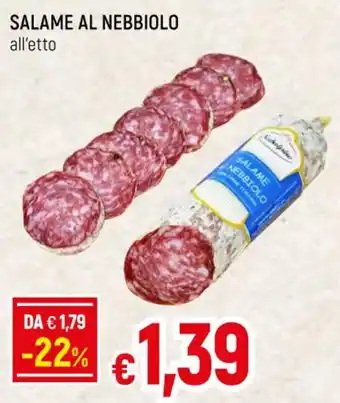 Famila SALAME AL NEBBIOLO all'etto offerta