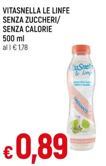 Famila VITASNELLA LE LINFE SENZA ZUCCHERI/ SENZA CALORIE 500 ml offerta