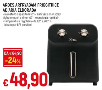 Famila ARDES ARFRYA04M FRIGGITRICE AD ARIA ELDORADA offerta