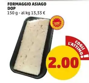 PENNY FORMAGGIO ASIAGO DOP offerta