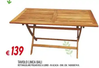 Galassia TAVOLO LINEA BALI RETTANGOLARE PIEGHEVOLE A LIBRO - IN ACACIA - DIM. CM. 140X80X74 H. offerta