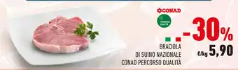 Conad BRACIOLA DI SUINO NAZIONALE CONAD PERCORSO QUALITÀ offerta