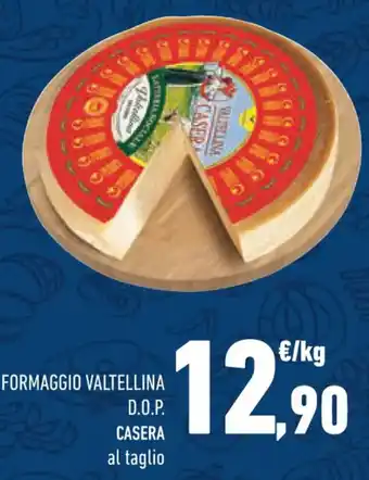 Conad FORMAGGIO VALTELLINA D.O.P. CASERA al taglio offerta